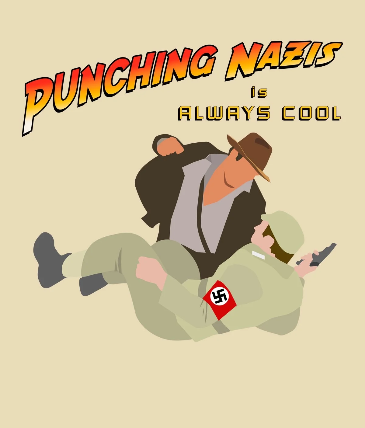 Une conception graphique présentant une illustration stylisée d'Indiana Jones frappant un soldat portant un uniforme avec un brassard nazi. Le texte se lit comme suit : "PUNCHING NAZIS is ALWAYS COOL". L'arrière-plan est une couleur neutre. Une conception graphique présentant une illustration stylisée d'Indiana Jones frappant un soldat portant un uniforme avec un brassard nazi. Le texte se lit comme suit : "PUNCHING NAZIS is ALWAYS COOL". L'arrière-plan est une couleur neutre.